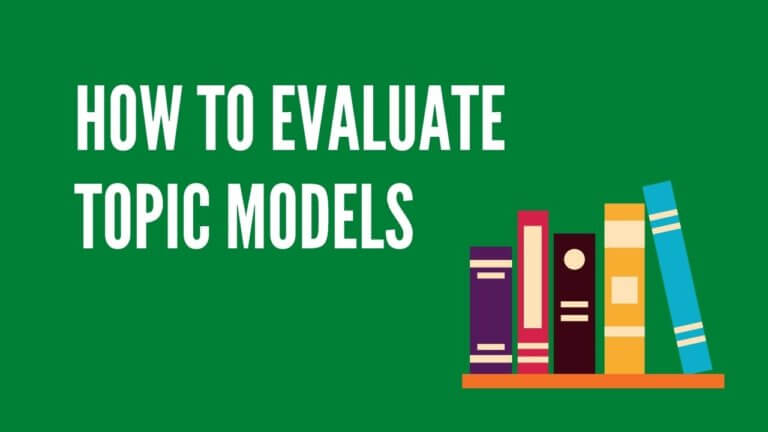 Topic Model Evaluation
